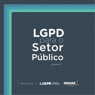 LGPD para o Setor Público - Volume 01